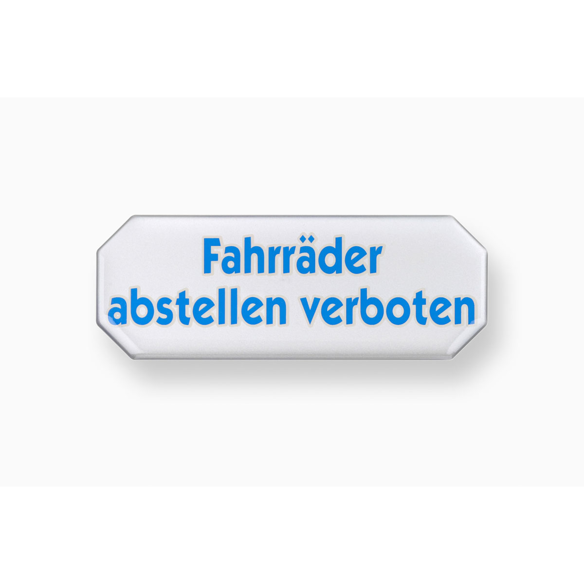 Metafranc Verbotsschild Fahrräder abstellen verboten Kunststoff weiß