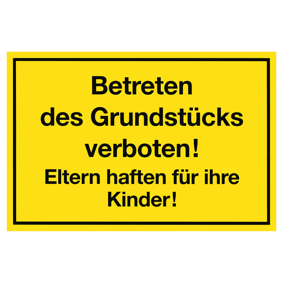 Metafranc Verbotsschild Betreten verboten Kunststoff gelb